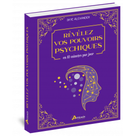 REVELEZ VOS POUVOIRS PSYCHIQUES
