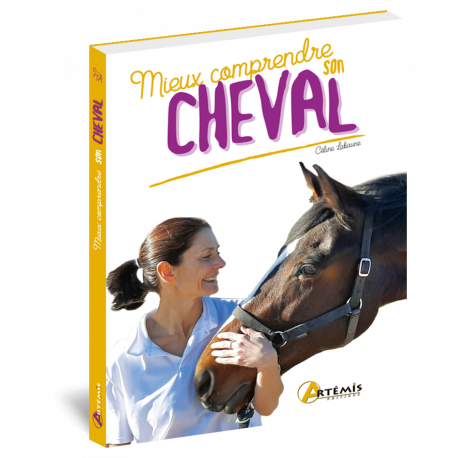 MIEUX COMPRENDRE SON CHEVAL