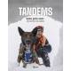 TANDEM : QUAND L'INSTINCT ET LA CONFIANCE UNISSENT L'HOMME ET LE