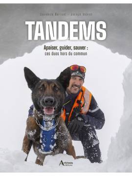 TANDEM : QUAND L'INSTINCT ET LA CONFIANCE UNISSENT L'HOMME ET LE