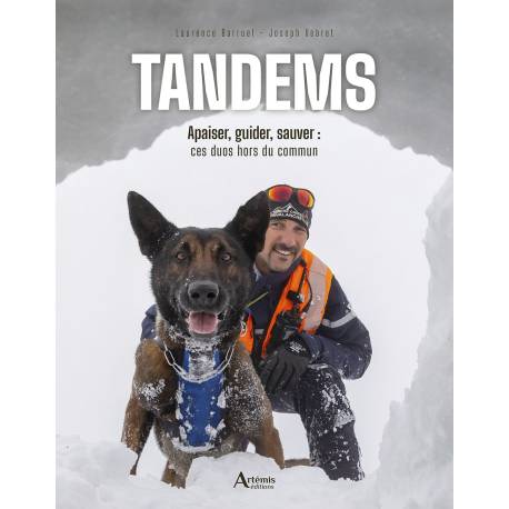 TANDEM : QUAND L'INSTINCT ET LA CONFIANCE UNISSENT L'HOMME ET LE