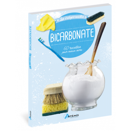 BICARBONATE - 60 RECETTES POUR MIEUX VIVRE