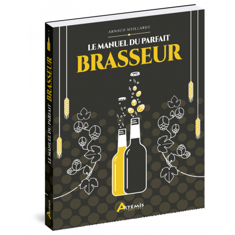 LE MANUEL DU PARFAIT BRASSEUR