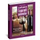 LE PETIT GUIDE DE L'APPRENTI SOMMELIER - BOIRE & OFFRIR DU VIN