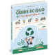 GUIDE ÉCOLO AU QUOTIDIEN