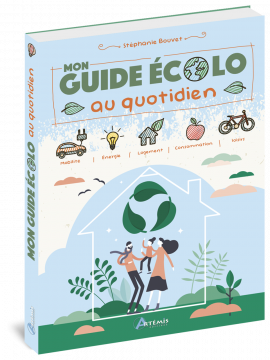 GUIDE ÉCOLO AU QUOTIDIEN