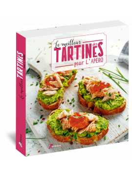LE MEILLEUR DES TARTINES POUR L' APERO