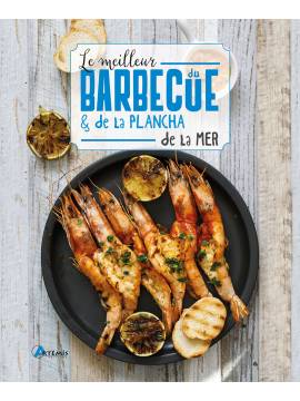 LE MEILLEUR BARBECUE & PLANCHA DE LA MER