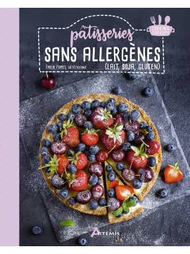 PATISSERIES SANS ALLERGÈNES LAIT SOJA GLUTEN