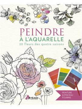 PEINDRE A L'AQUARELLE - 20 FLEURS DES QUATRE SAISONS