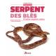 SERPENTS DES BLÉS ET AUTRES SERPENTS RATIERS