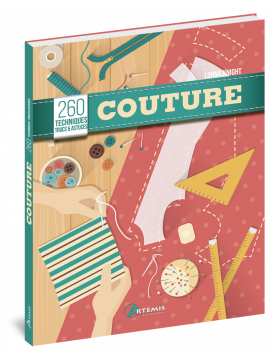 COUTURE - 260 TECHNIQUES TRUCS ET ASTUCES