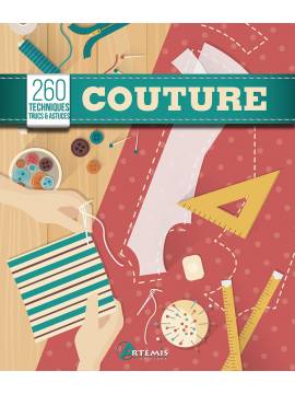 COUTURE - 260 TECHNIQUES TRUCS ET ASTUCES