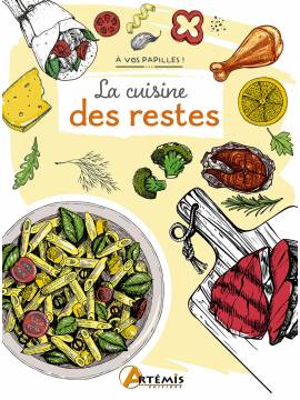 LA CUISINE DES RESTES