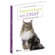 APPRIVOISER SON CHAT EN 10 MINUTES PAR JOUR