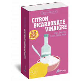 500 TRUCS & ASTUCES CITRON BICARBONATE & VINAIGRE