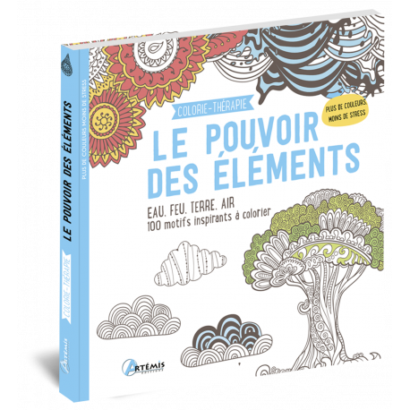 LE POUVOIR DES ELEMENTS COLORIE-THERAPIE