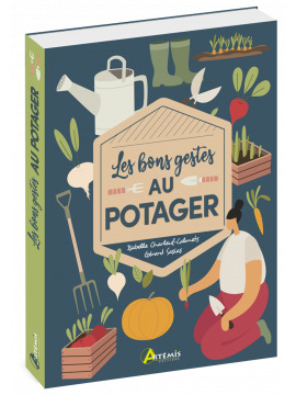 LES BONS GESTES AU POTAGER