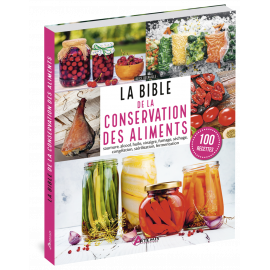 LA BIBLE DE LA CONSERVATION DES ALIMENTS