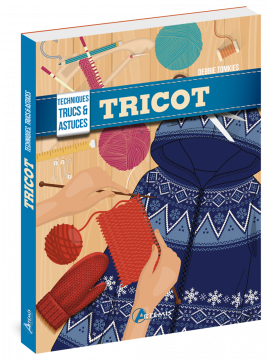 TRICOT TECHNIQUES TRUCS ET ASTUCES