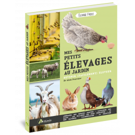 MES PETITS ELEVAGES AU JARDIN