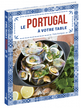 LE PORTUGAL A VOTRE TABLE