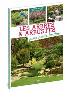 LES ARBRES & ARBUSTES POUR PETITS JARDINS