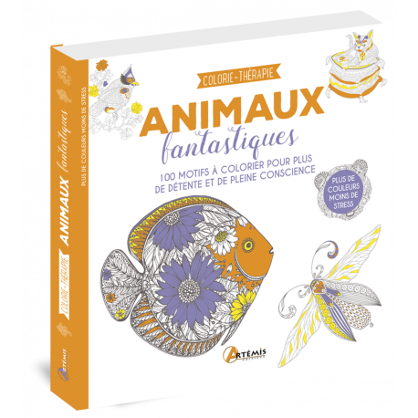 ANIMAUX FANTASTIQUES COLORIE- THERAPIE