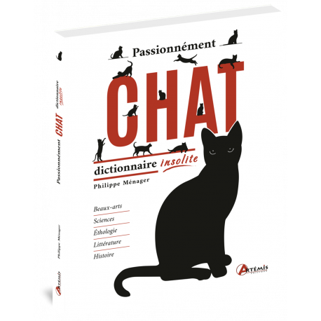 PASSIONNEMENT CHAT DICTIONNAIRE INSOLITE