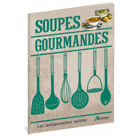 SOUPES GOURMANDES