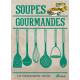 SOUPES GOURMANDES