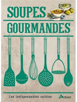 SOUPES GOURMANDES