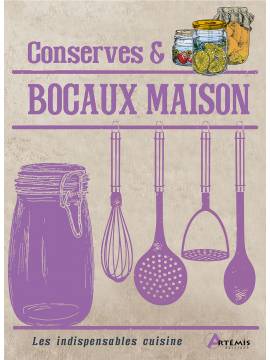 CONSERVES & BOCAUX MAISON