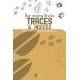 POUR RECONNAITRE LES TRACES & INDICES