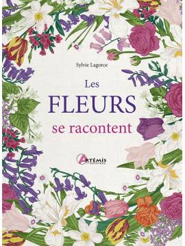 LES FLEURS SE RACONTENT