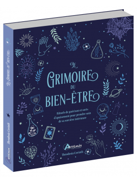 LE GRIMOIRE DU BIEN-ETRE