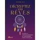 DECRYPTEZ VOS REVES