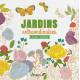 JARDINS EXTRAORDINAIRES COLORIE-THERAPIE