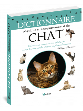 CHAT - DICTIONNAIRE PHYSIQUE ET COMPORTEMENTAL