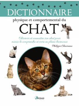 CHAT - DICTIONNAIRE PHYSIQUE ET COMPORTEMENTAL