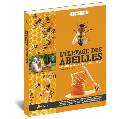 L'ELEVAGE DES ABEILLES DEVENIR (FACILEMENT) APICULTEUR