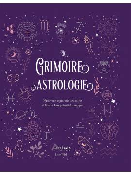 LE GRIMOIRE DE L'ASTROLOGIE