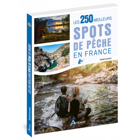 LES 250 MEILLEURS SPOTS DE PECHE EN FRANCE