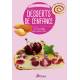 DESSERTS DE L'ENFANCE - 60 RECETTES POUR MIEUX VIVRE