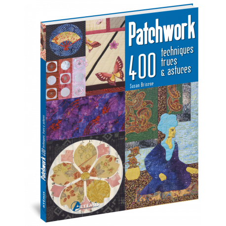 PATCHWORK - 400 TECHNIQUES TRUCS ET ASTUCES