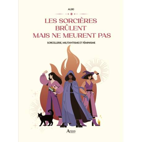 LES SORCIÈRES BRÛLENT MAIS NE MEURENT PAS - FÉMINISME ET RÉSISTANCE
