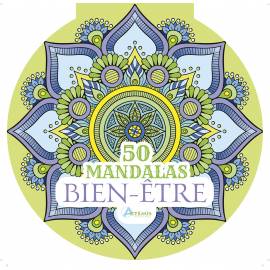 BIEN-ETRE - 50 MANDALAS