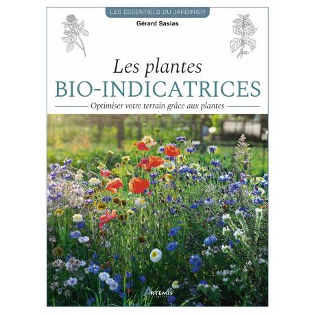 LES PLANTES BIO-INDICATRICES OPTIMISER VOTRE TERRAIN