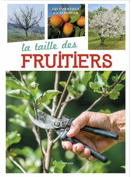 LA TAILLE DES FRUITIERS