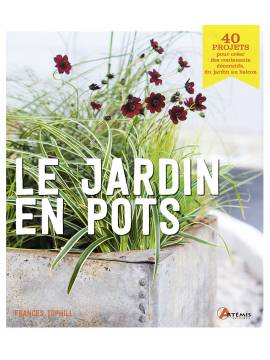 LE JARDIN EN POTS